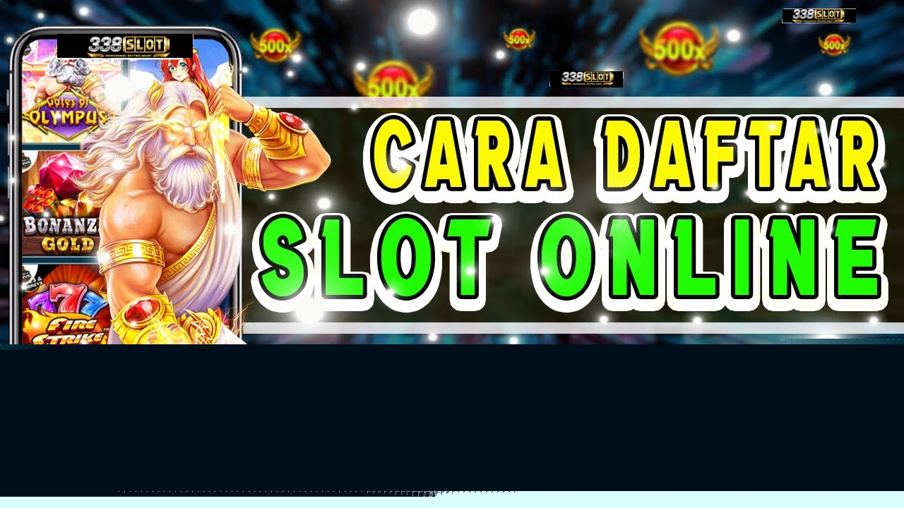 cara daftar slot online